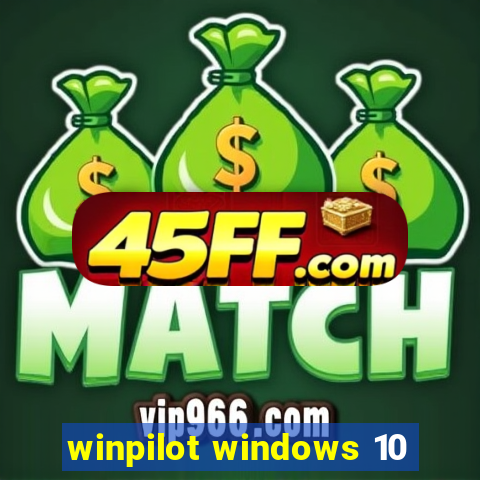 winpilot windows 10
